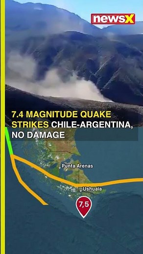7.4 Magnitude Earthquake Strikes Off Chile-Argentina Coast, No Damage or Tsunami Threat Reported