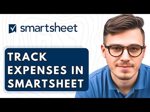 How To Track Expenses In Smartsheet [2026 Guide]
