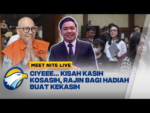 AAUUWW! Rugikan Negara Rp 1 Triliun, Kosasih Punya Hobi Agak Laen - [MEET NITE LIVE]