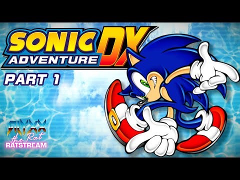 Ratstream - SONIC ADVENTURE DX [2003] - Part 1
