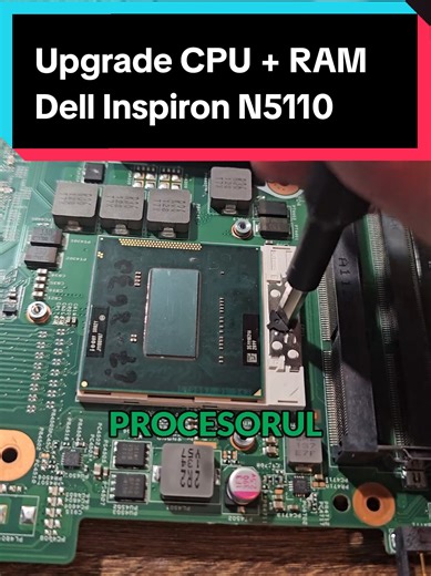 Upgrade Procesor RAM Dell Inspiron N5110 #romania #upgrade #laptop #dell #intel