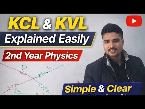 KCL & KVL Explained Easily | 2nd Year Physics | Simple & Clear Method