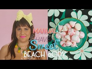 MANUAL ON HOW TO HAVE A SWEET BEACH BODY | MERINGUE KISSES RECIPE