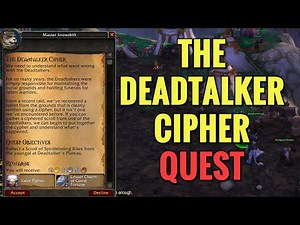 The Deadtalker Cipher Quest (WoW MOP)