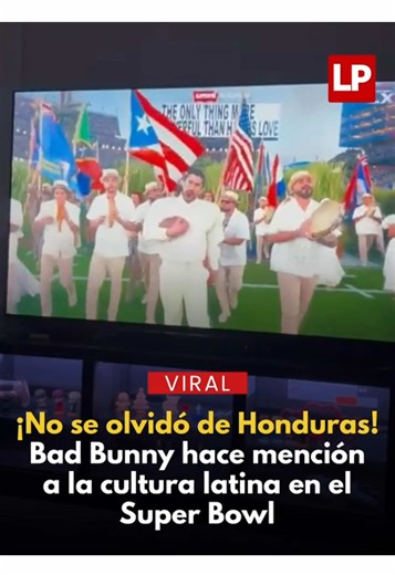 Honduras en el show de medio tiempo de Bad Bunny