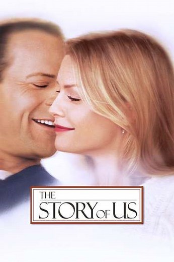The Story of Us (1999) - Movie