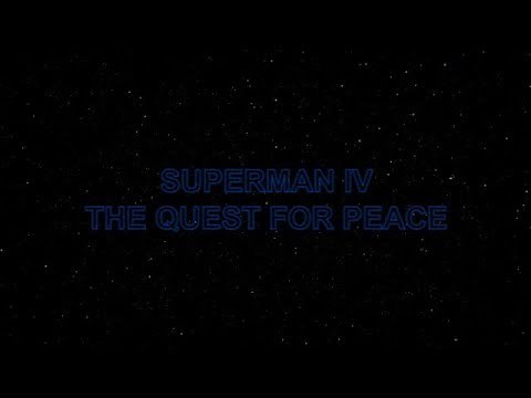 Superman IV Title Sequence