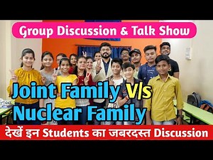 Joint Family V/s Nuclear Family #English_gd// English discussion// Debate in English