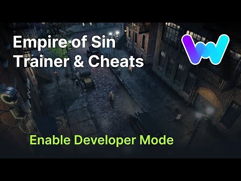Empire of Sin Trainer +1 Cheats (Enable Developer Mode)