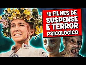10 suspenseful and psychological horror films to mess with your mind.