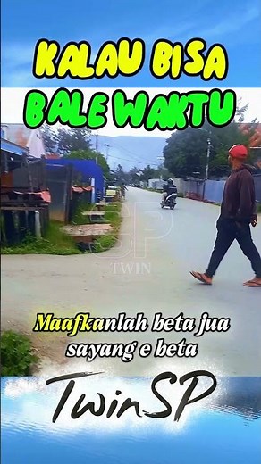 Kalau Bisa Bale Waktu #laguambonterbaru #laguambon #lagugalau #twinsp #lagupatahhati #lagusedih