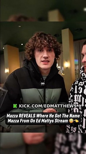 MazzaL20 reveals where he got the name MAZZA from aom Ed Matthews stream.