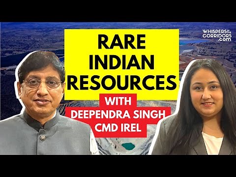 IREL CMD, Mr. Singh on Rare resources: Atmanirbharta, Startups, Sustainability, Atomic Power & more!