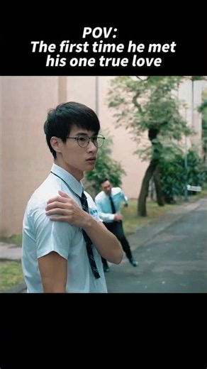 The first time he met his one true love #History #bl #blseries