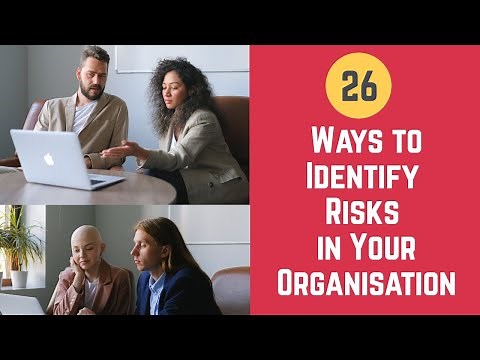 26 Ways to Identify Risks in Your Organisation (Risk Identification and Risk Management)