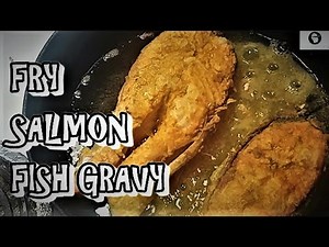 FRY SALMON FISH GRAVY | QUICK FISH GRAVY RECIPE