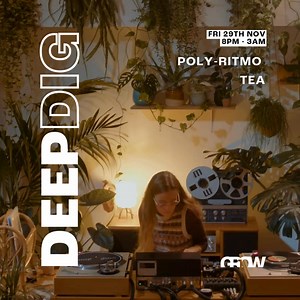 Get ready for a vibrant night at DeepDig with Poly-Ritmo! Known for her infectious energy and genre-spanning sets, Poly-Ritmo mixes jazz, soul, Latin, and global rhythms for a dance floor experience like no other. With a background in ethnomusicology and performances from Glastonbury to Worldwide FM, her sound is a joyful journey of rhythm. Don’t miss this chance to dance. | Grow, Hackney