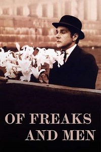 Of Freaks and Men - Movie