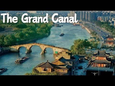 Exploring The Grand Canal: China's Ancient Waterway