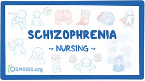 Schizophrenia: Nursing: Video & Causes | Osmosis