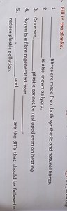 Fill in the blanks.1.  fibres are made from both synthetic and... | Filo