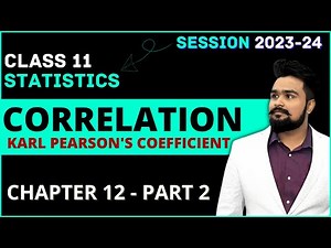 Correlation class 11 | Statistics Chapter 11 Part 2