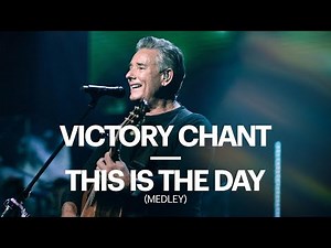 Victory Chant / This Is The Day | Ft. Bob Fitts & New Creation Worship
