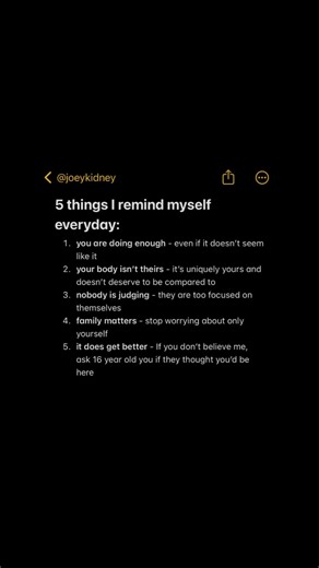 i remind myself these things everyday, what are your reminders? I think it’s so easy to get caught in the fast lane of life when we look out the window and see others doing so well. Comparing who we are to someone that we don’t fully know sends our minds into a spiral of negative thoughts I hope you can make your own list of things to remind yourself and understand that it isn’t weak, it’s strength. Knowing your weaknesses is strength, and being able to remind yourself what truly matters to you 