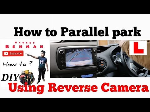Reverse Parking| using Reverse Camera | Parallel parking | How to park #howtopark