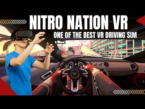 Nitro Nation VR - One Of The Best VR Drag Race Simulator