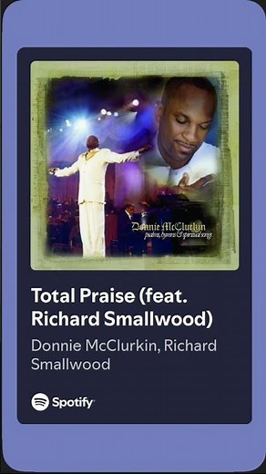 Total Praise by Donnie McClurkin feat. Richard Smallwood (2005) #gospelmusic