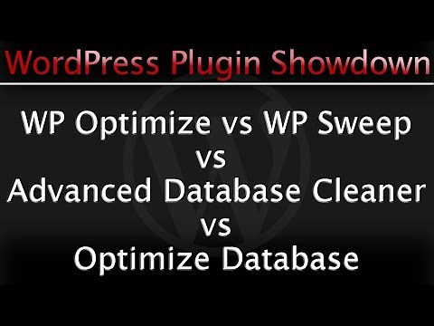 WP Optimize vs WP Sweep vs Optimize Database vs Advanced Database Cleaner WordPress Plugins Review