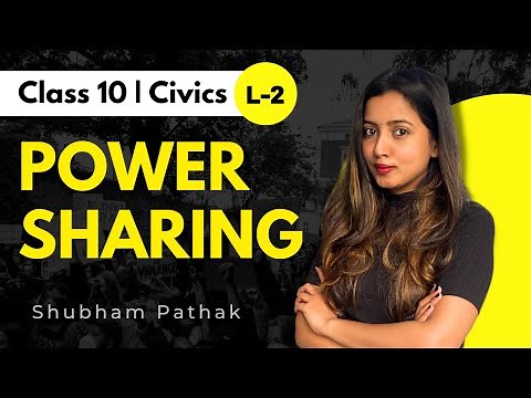 CLASS 10 CIVICS POWER SHARING FULL CHAPTER | Part - 2 | Class 10 Social Science | Shubham Pathak