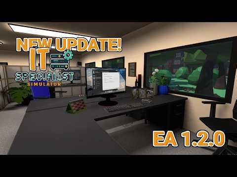 IT Specialist Simulator - Update EA 1.2.0