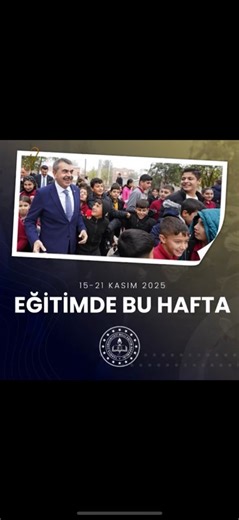 Eğitimde Bu Hafta 15-21 Kasım 2025 ✅ “Millî Eğitim Bakanlığı 2026 Bütçesi”, Türkiye Büyük Millet Meclisi Plan ve Bütçe Komisyonunda kabul edildi ✅ Bakan Tekin, tercihleri 17-21 Kasım tarihlerinde alınan 15 bin yeni öğretmenin atama sonuçlarının 24 Kasım Öğretmenler Günü’nde açıklanacağını söyledi ✅ Mardin temasları kapsamında Bakan Tekin; • Kente giderken yol güzergâhındaki Diyarbakır Çınar Yuvacık İlkokulunda öğrenci ve öğretmenlerle hasbihâl etti • Valilik ziyaretinin ardından Hatuniye Kız Mes