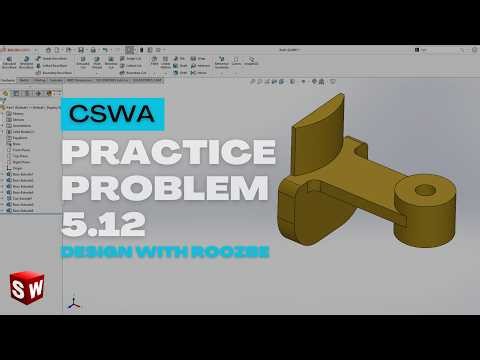CSWA Practice Problem 5.12 Solution | SolidWorks Exam Guide