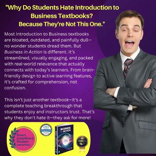 Why Do Most Students Hate Introduction to Business Textbooks? Because They're Not This One