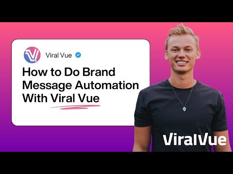 Complete Breakdown of Viral Vue's Message Automation