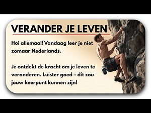 Learn Dutch Fast with Motivational Stories – Listening Practice for Beginners