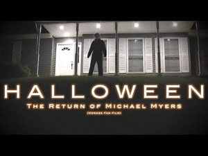 Halloween: The Return of Michael Myers (GZ Fan Film 09')