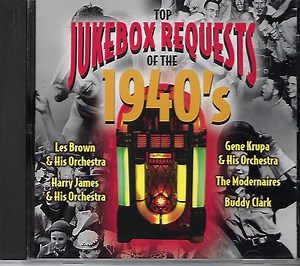 Various - Top Jukebox Requests Of The 1940's