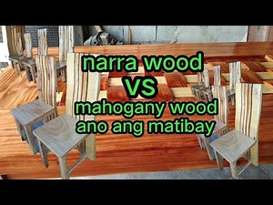 Ano ang mas matibay sa narra wood at sa mahogany wood narra vs mahogany