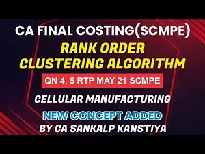 Qn 4 & Qn 5 RTP M21 SCMPE RANK ORDER CLUSTERING ALGORITHM