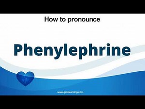 How to pronounce Phenylephrine in English correctly