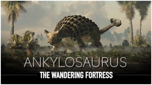 Nature’s perfect defense: Ankylosaurus