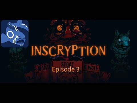 “INSCRYPTION 3 — The Game Is Watching Me Now”