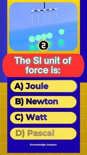Test Your Physics Knowledge! 🧠🔬 The SI unit of force is? #shorts #gkquiz #science