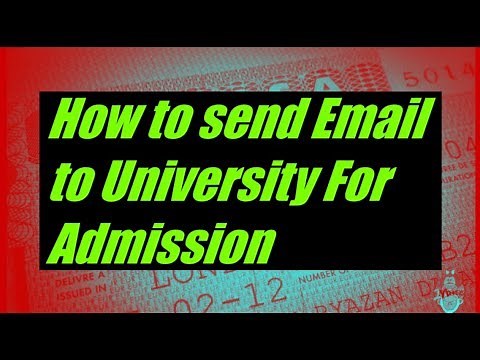 How to send Email to University For Admission