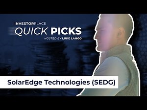 SolarEdge Stock's Breakthrough Technology Makes It a Strong Buy Today