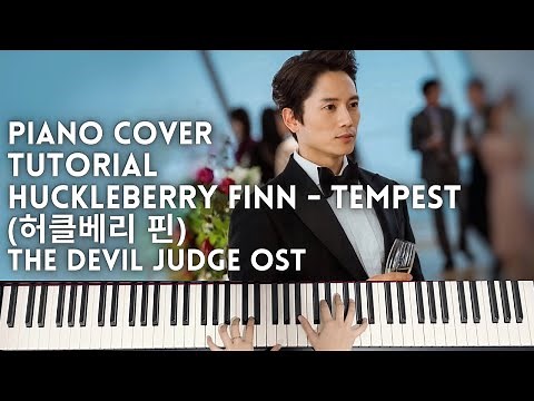Huckleberry Finn - Tempest (The Devil Judge OST) | PIANO COVER & TUTORIAL